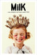 Milk Magazine  (France) - 4 iss/yr (To US Only)