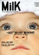 Milk Magazine  (Japan) - 4 iss/yr (To US Only)