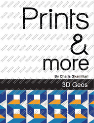 Prints & More Selection of 3D Geos