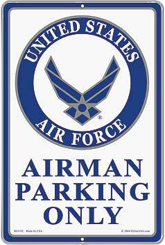 U S Air Force Airman Only Parking Sign Total Force
