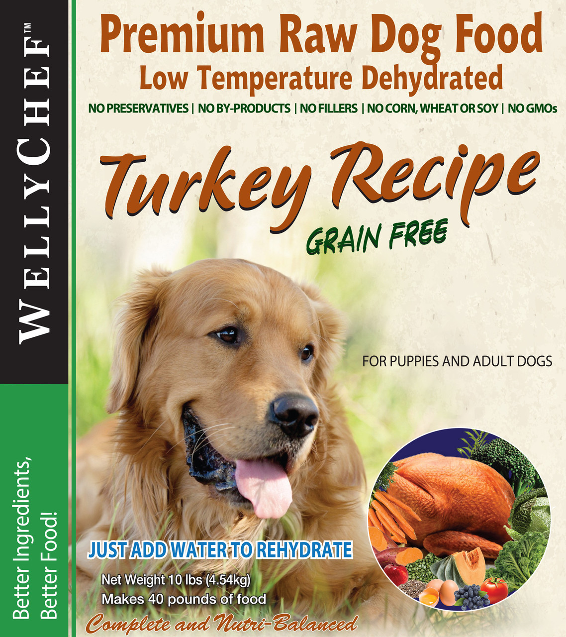 WellyChef Grain Free TURKEY Recipe Premium Raw Dog Food Low Temperature Dehydrated 10 lbs. (4
