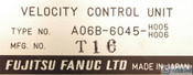Fanuc A06B-6045-H005 (H006) DC SERVO VELOCITY CONTROL