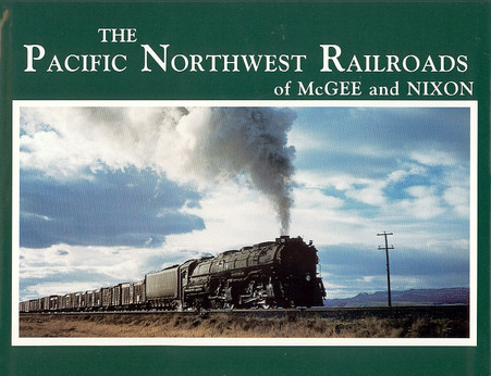 Pacific NW Railroads of McGee & Nixon