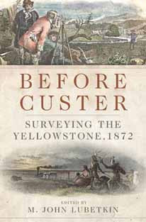Before Custer - Surveying The Yellowstone 1872