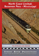 North Coast Limited: Bozeman Pass-Mississippi