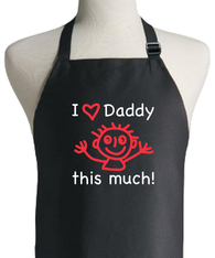 I LOVE DADDY THIS MUCH APRON