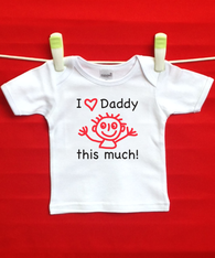BABY TEE - LOVE DADDY THIS MUCH