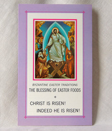 #02 Byzantine Easter Traditions - The Blessing of Easter Foods