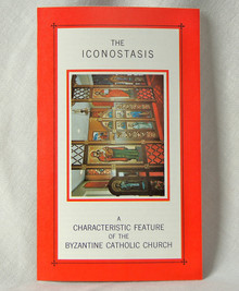 #14 The Iconostasis - A Characteristic Feature of the Byzantine Catholic Church