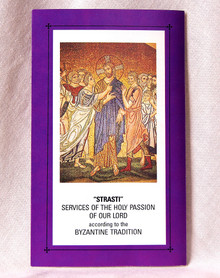 #45 "Strasti" Services of the Holy Passion of Our Lord