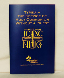 Typika - The Service of Holy Communion Without A Priest (Pew version)
