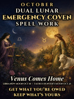 Venus Comes Home October Dual Lunar Emergency Coven Spell Work ~ Dark Scales of the Libra New Moon & Lantern Gold of the Taurus Hunter’s Moon ~ True Terms of October 10 & Full Storehouse of October 25 ~ Weigh Your Worth ~ Keep What Comes Back to You