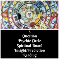 3 Question Psychic Circle Spiritual Board Insight/Prediction Reading