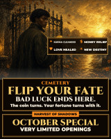 *October Special ~ Cemetery Flip Fate Ritual of Transmutation ~ Turn Bad Luck Into Bright Destiny ~ Escape the Cycle of Failure ~ Karmic Negativity Cleansing ~ Money, Love, Career & Peace of Mind
