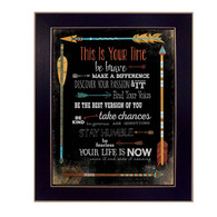 MA2048A-712 BLK "This is Your Time" is an 20"x26" print framed in a 712 Black frame.  This artwork by artist Marla Rae features a design of colorful arrows with text about affirmations “Find your voice…etc”. The print has an archival, protective, textured finish so no glass is needed, and is ready to hang. Made in the USA by skilled American workers.