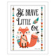 "Be Brave Little One" by artist Susan Ball