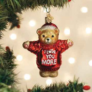 Old World I Love You More Bear Ornament   Arriving Late Summer