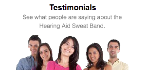 See Customer TESTIMONIALS for the ORIGINAL Hearing Aid Sweat Band