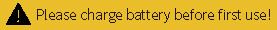 tip-recharge-battery-before-first-using.jpg tip-recharge-battery-before-first-using.jpg