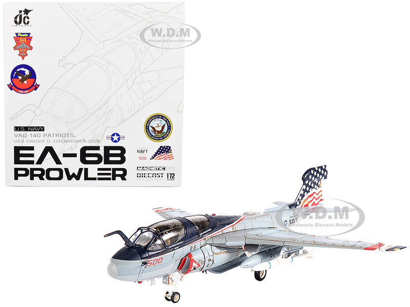 Northrop Grumman EA 6B Prowler Aircraft U S NAVY VAQ 140 Patriots USS Dwight D Eisenhower 2006 1/72 Diecast Airplane Model JC Wings JCW-72-EA6B-003