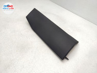 18-23 BMW X3 REAR RIGHT SEAT BOLSTER SIDE PANEL TRIM MOLDING C PILLAR COVER G01 BX101523-007