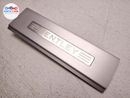 2016-20 BENTLEY BENTAYGA REAR RIGHT DOOR SILL SCUFF STEP TRIM PLATE APPLIQUE 636 BT020325-119
