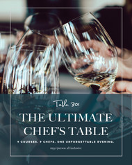 Table 301 "The Ultimate Chefs' Table" - Sunday, August 28th