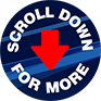 Scroll Down For More Information