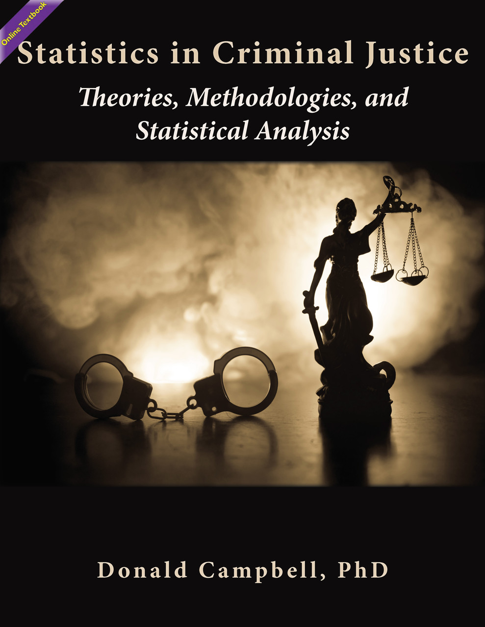 Statistics in Criminal Justice (Campbell) - Online Textbook