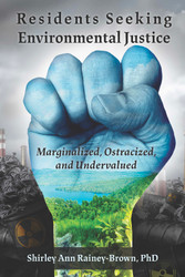 Residents Seeking Environmental Justice (Brown, Shirley) - Online Textbook