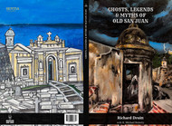 Ghosts, Legends, & Myths of Old San Juan (Ebook)