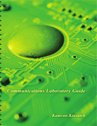 Communications Laboratory Guide (Kamran Kiasaleh) - eBook