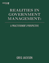 Realities in Government Management: A Practitioner's Perspective (Greg Jackson) - eBook