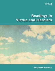 Readings in Virtue and Heroism (Elizabeth Hedrick) - Paperback
