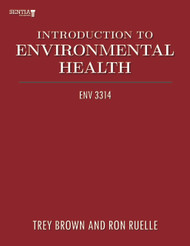 Introduction to Environmental Health (Trey Brown and Ron Ruelle) - eBook