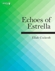 Echoes of Estrella (Ellafe Cockroft) - eBook