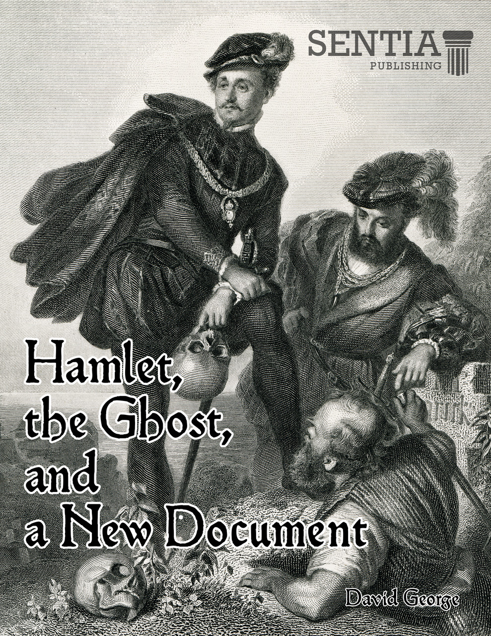 Hamlet, the Ghost, and a New Document (David George) - eBook