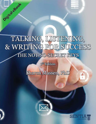 Talking, Listening, and Writing for Success: The Not-so-Secret Keys (Sharon Massen) - eBook 