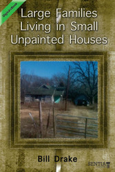 Large Families Living in Small Unpainted Houses (Drake) - eBook