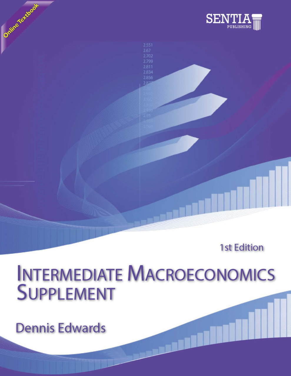 Intermediate Macroeconomics Supplement (Dennis Edwards