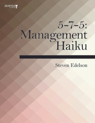 5-7-5:  Management Haiku (Steven Edelson) - eBook