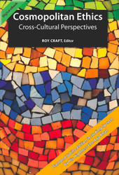 Cosmopolitan Ethics: Cross-Cultural Perspectives (Roy Craft) - eBook