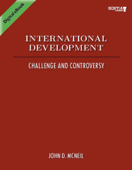 International Development: Challenge and Controversy (McNeil) - eBook