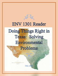 ENV1301 Reader: Doing Things Right In Texas Solving Environmental Problems (Curtis) Online Textbook