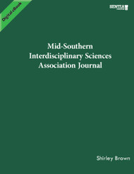 Mid-SouthernInterdisciplinary Sciences Association Journal (Shirley Brown) eBook