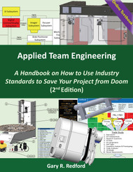  Applied Team Engineering: A Handbook on How to Use Industry Standards to Save Your Project from Doom 2nd Edition (Redford) - Online Textbook