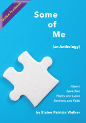 Some of Me (an Anthology) (Walker) - Online Textbook