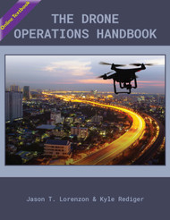 The Drone Operations Handbook (Lorenzon & Rediger) - Online Textbook