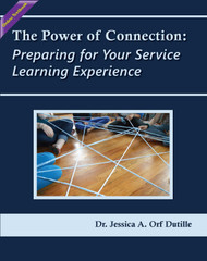 The Power of Connection: Preparing for Your Service Learning Experience (Dutille) Online Textbook