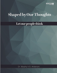 Shaped by Our Thoughts (Anderson, Murphy) - Online Book